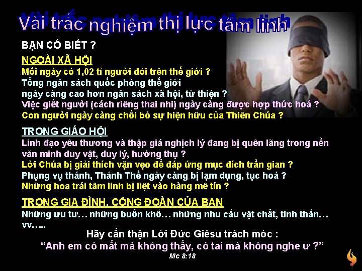 BẠN CÓ BIẾT ? NGOÀI XÃ HỘI Mỗi ngày có 1, 02 tỉ người