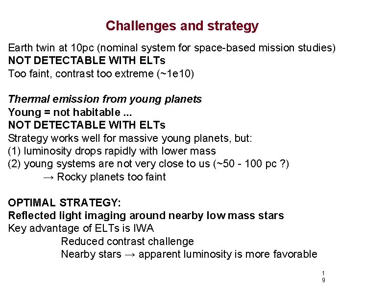 Challenges and strategy Earth twin at 10 pc (nominal system for space-based mission studies)