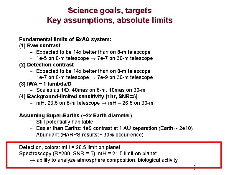 Science goals, targets Key assumptions, absolute limits Fundamental limits of Ex. AO system: (1)