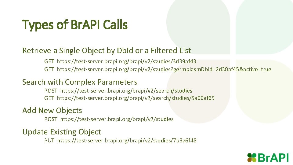 Types of Br. API Calls Retrieve a Single Object by Db. Id or a