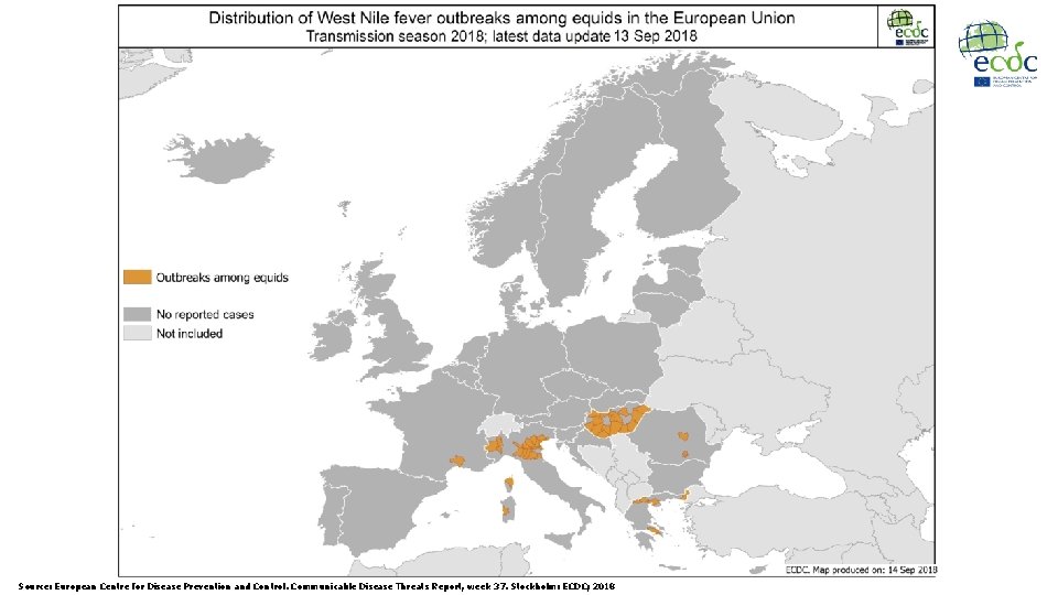Source: European Centre for Disease Prevention and Control. Communicable Disease Threats Report, week 37. Source: European Centre for Disease Prevention and Control. Communicable Disease Threats Report, week 37.