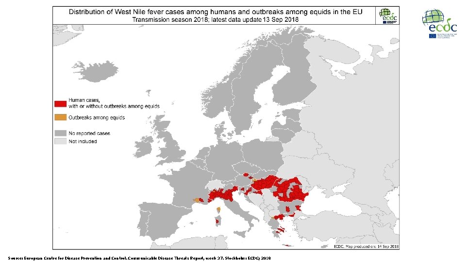 Source: European Centre for Disease Prevention and Control. Communicable Disease Threats Report, week 37. Source: European Centre for Disease Prevention and Control. Communicable Disease Threats Report, week 37.