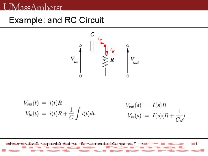 Example: and RC Circuit Laboratory for Perceptual Robotics – Department of Computer Science 11