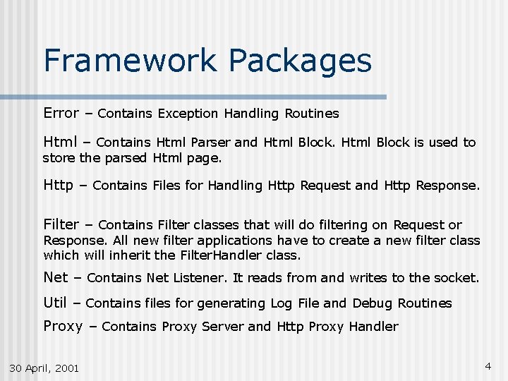 Framework Packages Error – Contains Exception Handling Routines Html – Contains Html Parser and