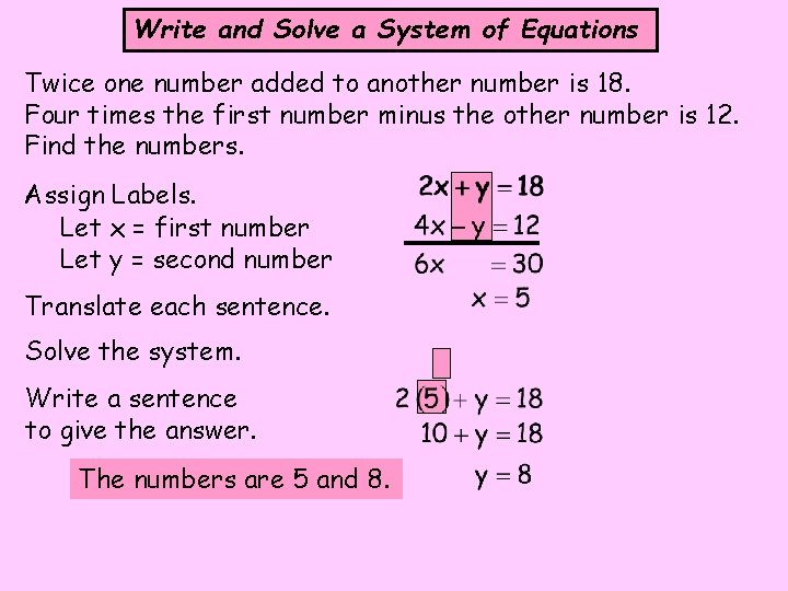 Write and Solve a System of Equations Twice one number added to another number