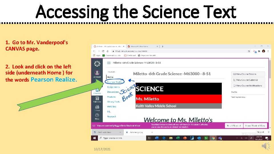 Accessing the Science Text 1. Go to Mr. Vanderpool's CANVAS page. 2. Look and