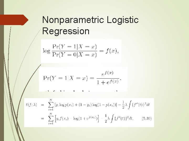 Nonparametric Logistic Regression 