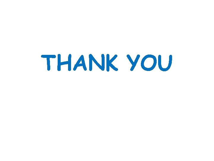 THANK YOU 