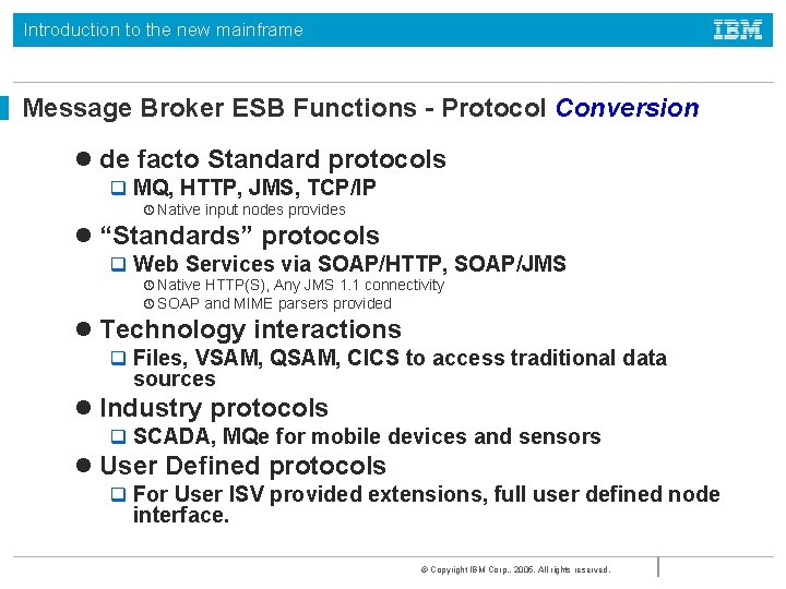 Introduction to the new mainframe Message Broker ESB Functions - Protocol Conversion l de