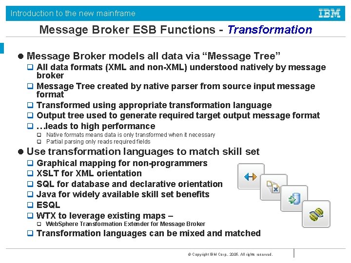 Introduction to the new mainframe Message Broker ESB Functions - Transformation l Message Broker
