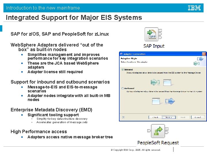 Introduction to the new mainframe Integrated Support for Major EIS Systems SAP for z/OS,