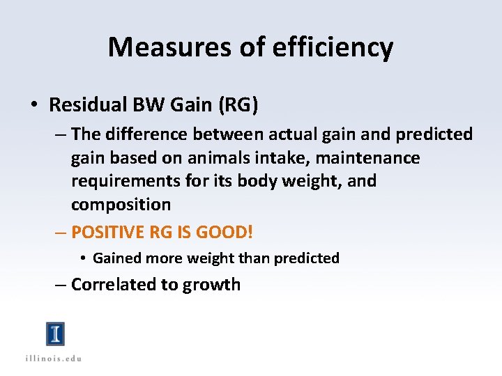 Measures of efficiency • Residual BW Gain (RG) – The difference between actual gain