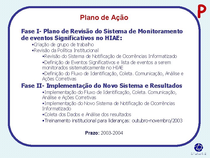 Plano de Ação Fase I- Plano de Revisão do Sistema de Monitoramento de eventos