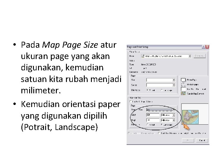  • Pada Map Page Size atur ukuran page yang akan digunakan, kemudian satuan