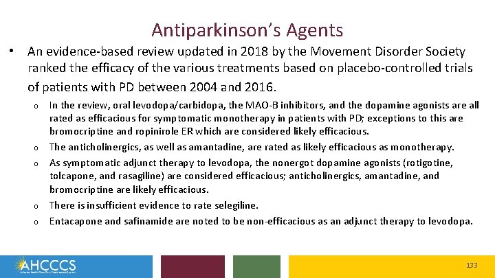 Antiparkinson’s Agents • An evidence-based review updated in 2018 by the Movement Disorder Society