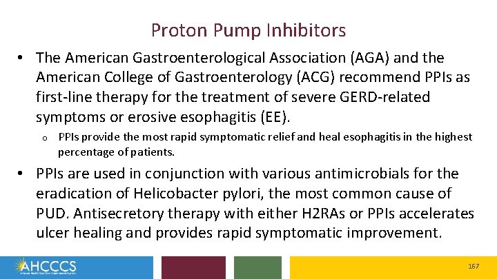 Proton Pump Inhibitors • The American Gastroenterological Association (AGA) and the American College of