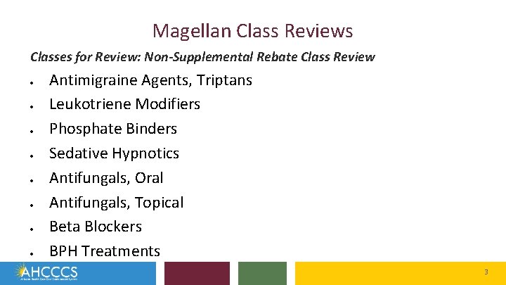 Magellan Class Reviews Classes for Review: Non-Supplemental Rebate Class Review Antimigraine Agents, Triptans Leukotriene