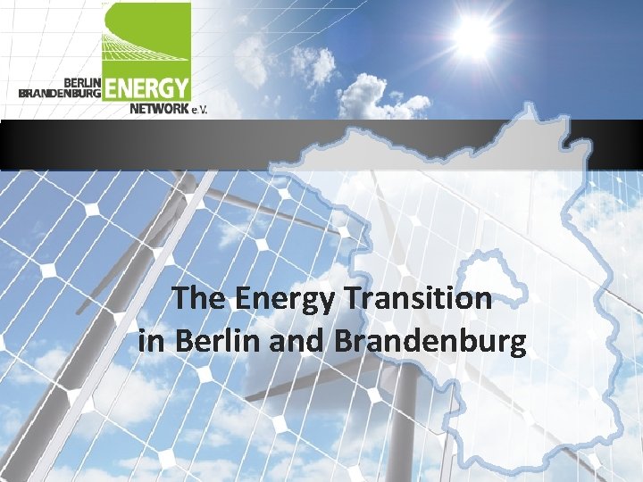 The Energy Transition in Berlin and Brandenburg 