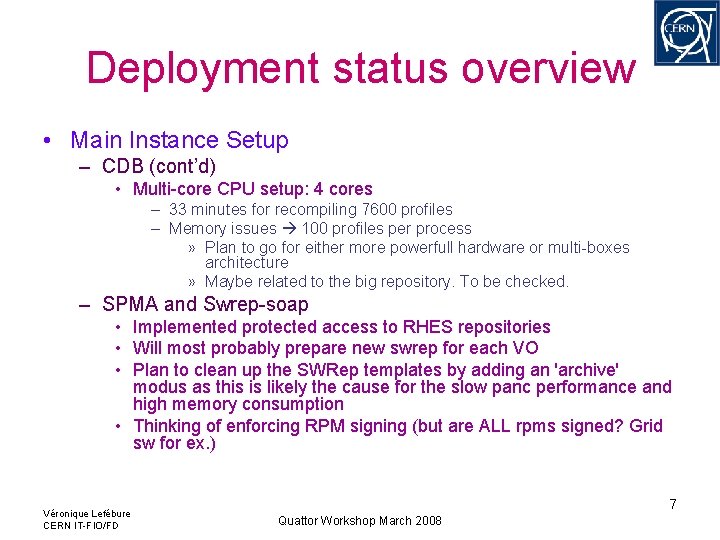 Deployment status overview • Main Instance Setup – CDB (cont’d) • Multi-core CPU setup: Deployment status overview • Main Instance Setup – CDB (cont’d) • Multi-core CPU setup: