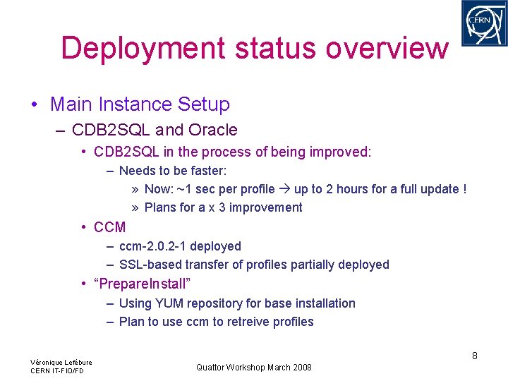 Deployment status overview • Main Instance Setup – CDB 2 SQL and Oracle • Deployment status overview • Main Instance Setup – CDB 2 SQL and Oracle •