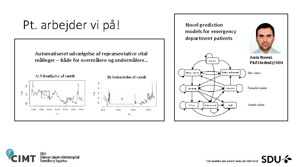 Pt. arbejder vi på! Automatiseret udvælgelse af repræsentative vital målinger – både for overmålere