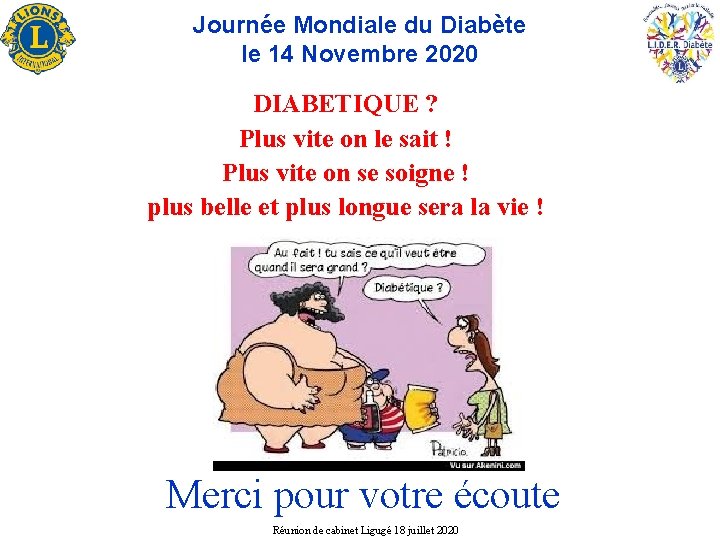 Journée Mondiale du Diabète le 14 Novembre 2020 DIABETIQUE ? Plus vite on le