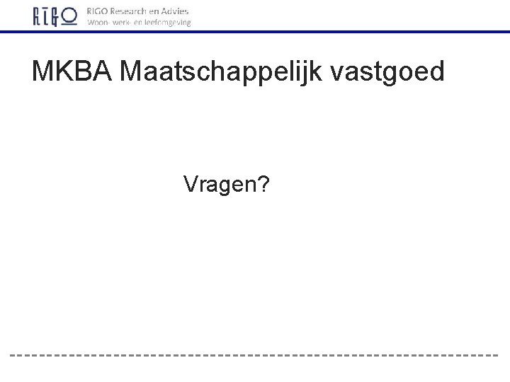 MKBA Maatschappelijk vastgoed Vragen? 