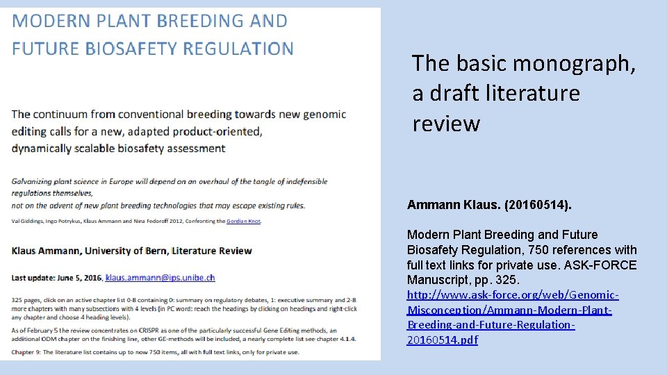 The basic monograph, a draft literature review Ammann Klaus. (20160514). Modern Plant Breeding and