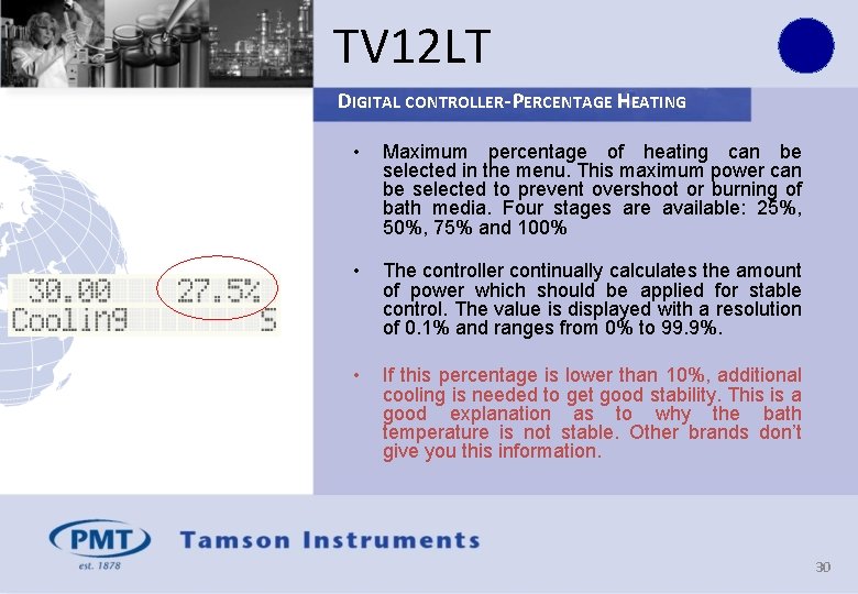 TV 12 LT DIGITAL CONTROLLER- PERCENTAGE HEATING • Maximum percentage of heating can be