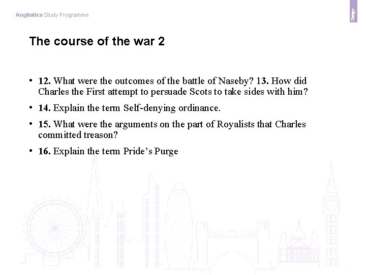 Anglistics Study Programme The course of the war 2 • 12. What were the