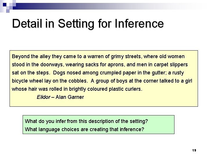 Detail in Setting for Inference Beyond the alley they came to a warren of