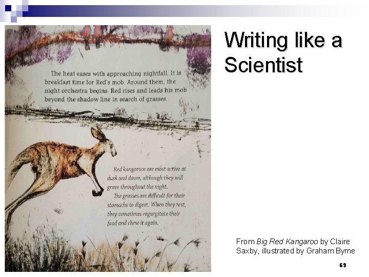 Writing like a Scientist From Big Red Kangaroo by Claire Saxby, illustrated by Graham