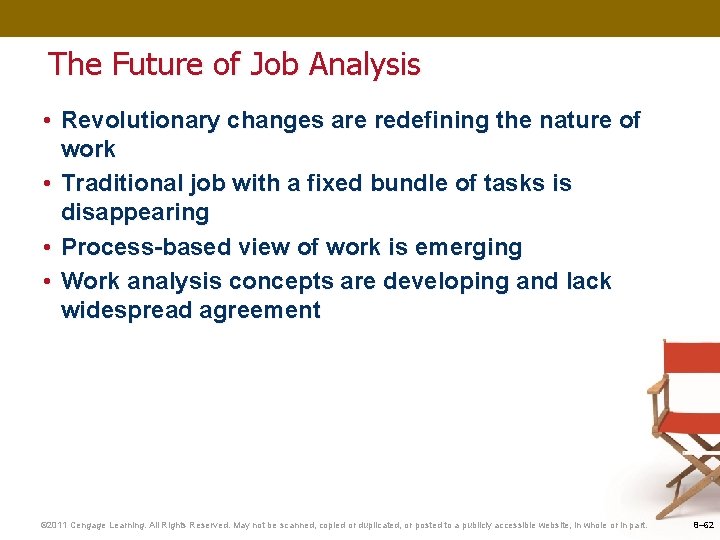 The Future of Job Analysis • Revolutionary changes are redefining the nature of work