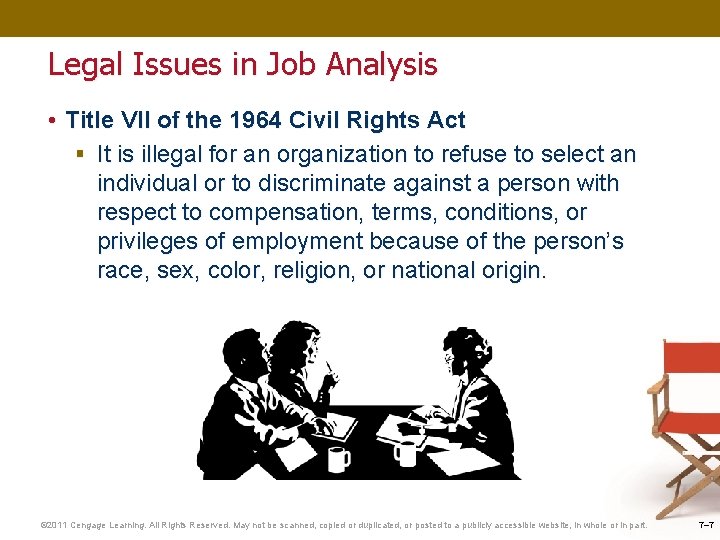 Legal Issues in Job Analysis • Title VII of the 1964 Civil Rights Act