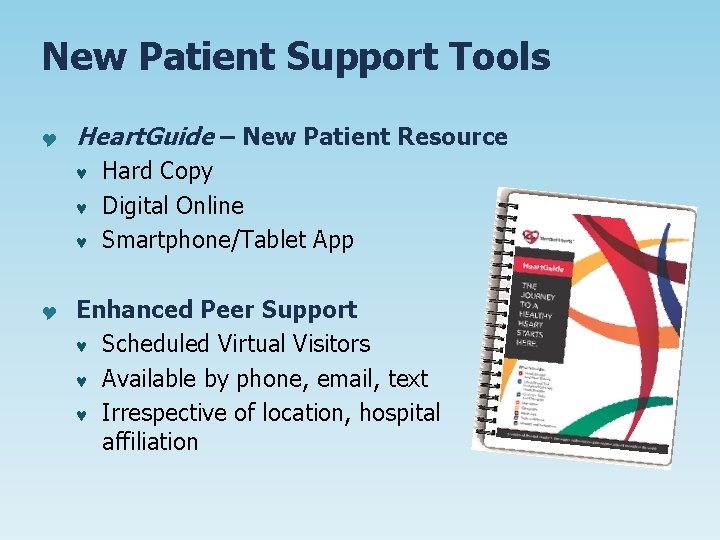 New Patient Support Tools Y Heart. Guide – New Patient Resource © © ©