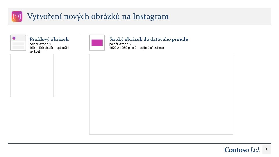 Vytvoření nových obrázků na Instagram Profilový obrázek Široký obrázek do datového proudu poměr stran