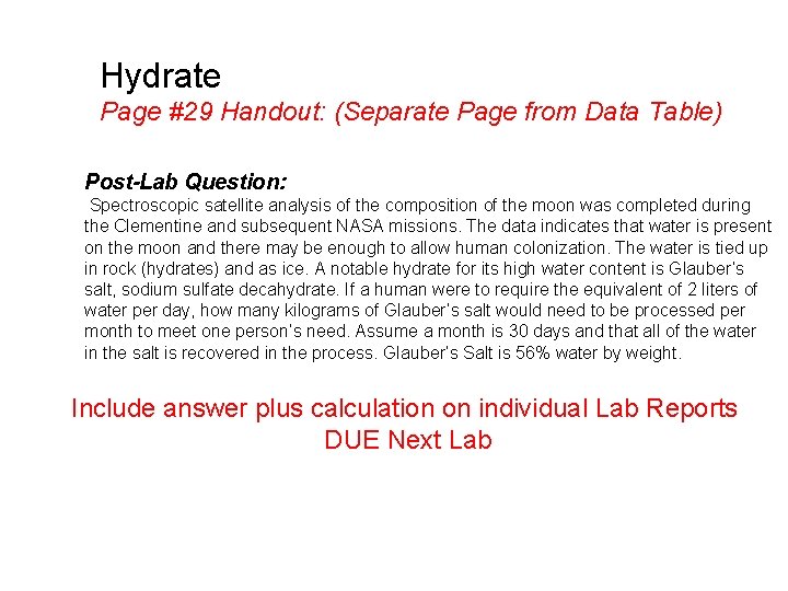 Hydrate Page #29 Handout: (Separate Page from Data Table) Post-Lab Question: Spectroscopic satellite analysis
