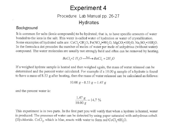 Experiment 4 Procedure: Lab Manual pp. 26 -27 