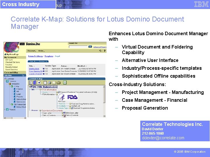 Cross Industry IBM Software Group Correlate K-Map: Solutions for Lotus Domino Document Manager Enhances