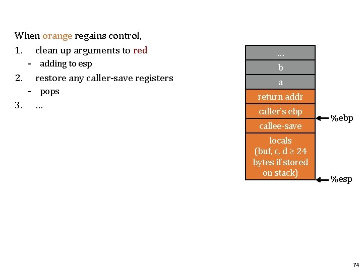 When orange regains control, 1. clean up arguments to red - adding to esp