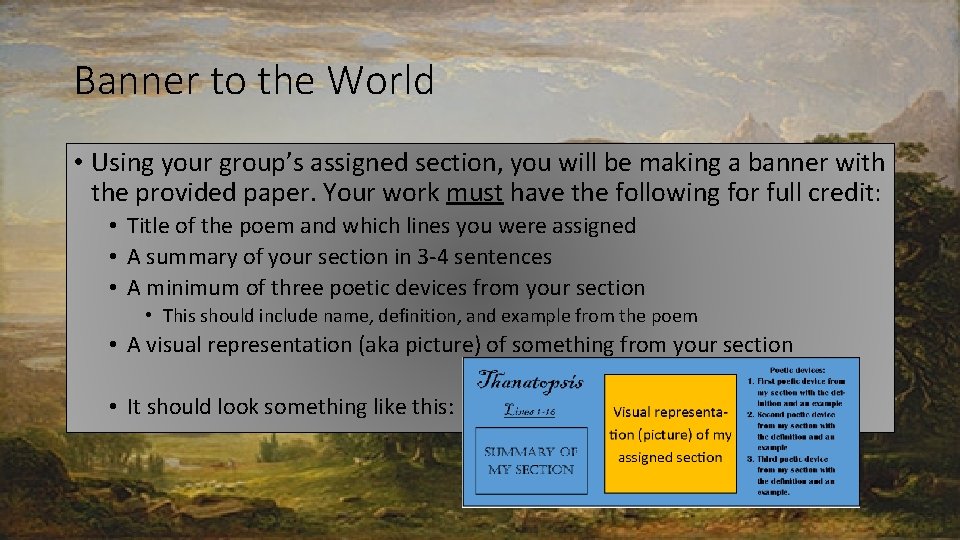 Banner to the World • Using your group’s assigned section, you will be making