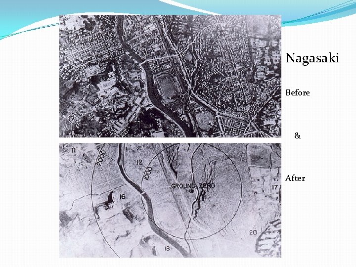 Nagasaki Before & After 
