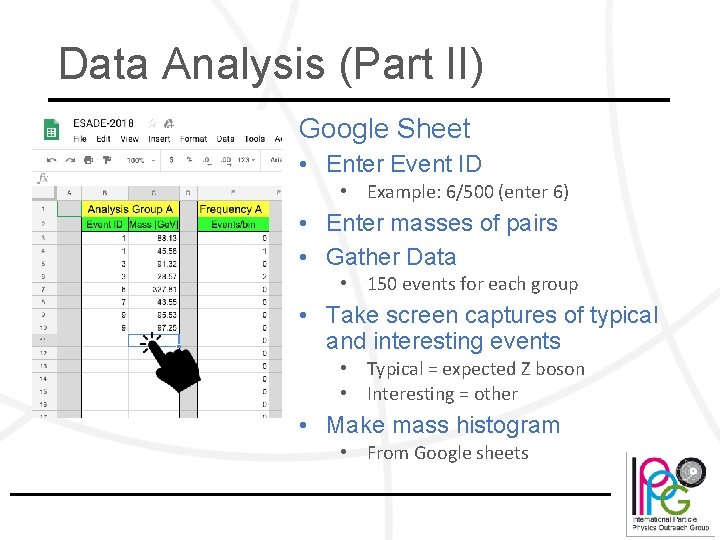Data Analysis (Part II) Google Sheet • Enter Event ID • Example: 6/500 (enter