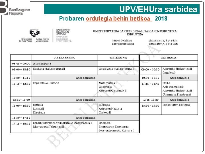 UPV/EHUra sarbidea Probaren ordutegia behin betikoa 2018 