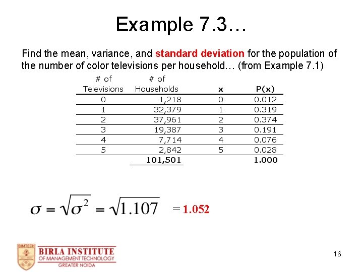 Example 7. 3… Find the mean, variance, and standard deviation for the population of