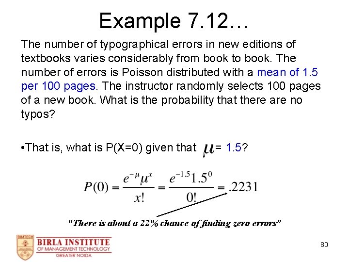 Example 7. 12… The number of typographical errors in new editions of textbooks varies
