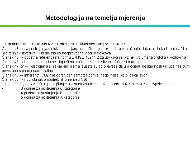 Metodologija na temelju mjerenja → definicija manjih/glavnih izvora emisija sa usklađenim zahtjevima razine Članak