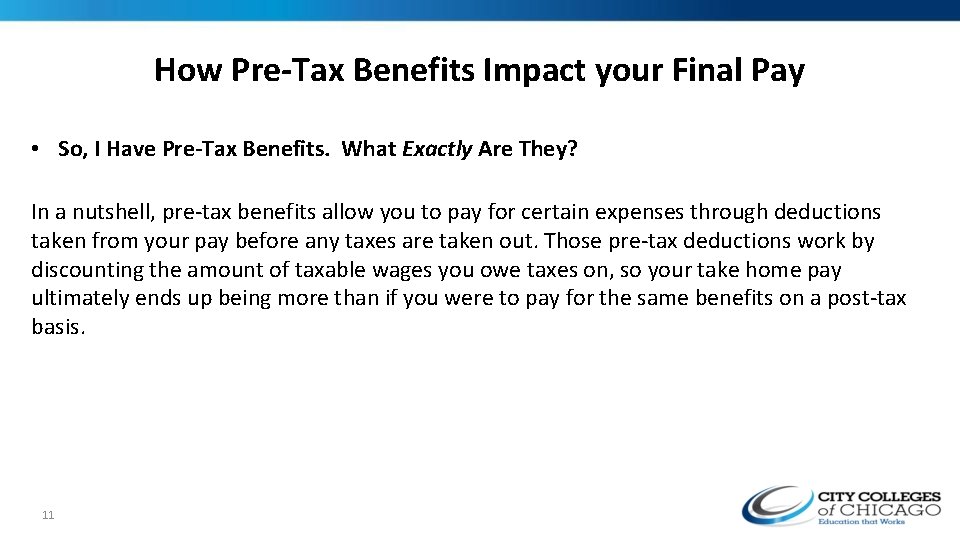How Pre-Tax Benefits Impact your Final Pay • So, I Have Pre-Tax Benefits. What