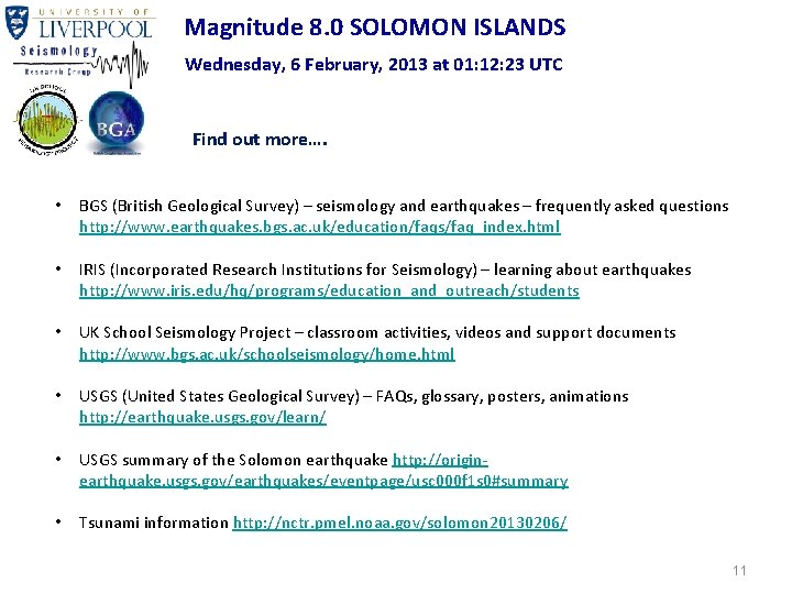 Magnitude 8. 0 SOLOMON ISLANDS Wednesday, 6 February, 2013 at 01: 12: 23 UTC