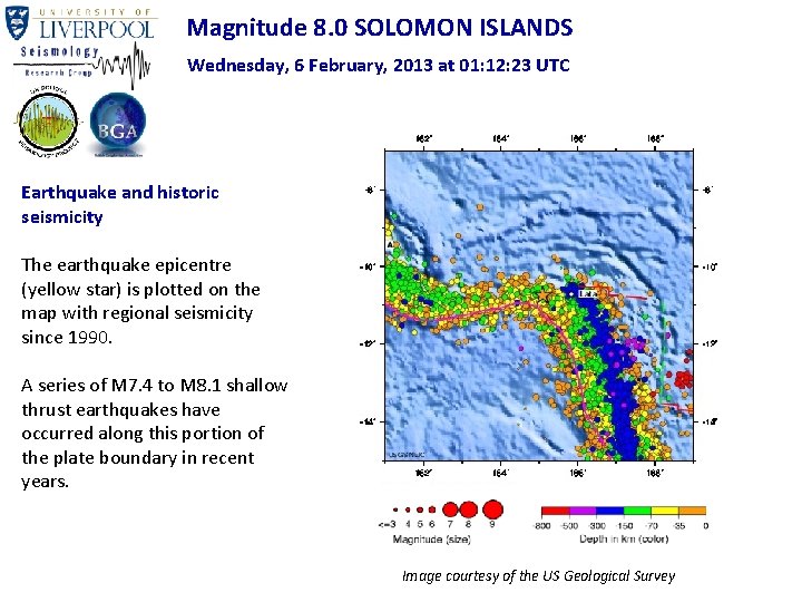 Magnitude 8. 0 SOLOMON ISLANDS Wednesday, 6 February, 2013 at 01: 12: 23 UTC